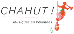 Chahut ! Musiques en Cévennes